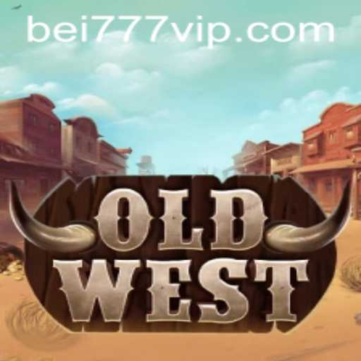 Exploring the Exciting World of 'OldWest' and Its Connection to bei777.com